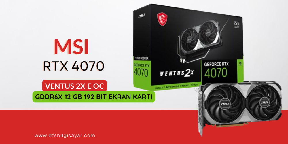 msi rtx 4070 ventus 2x e