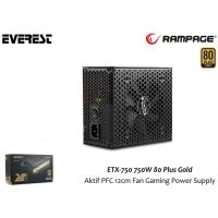 EVEREST 750W ETX-750-1 80 PLUS GOLD AKTİF PFC 12CM FAN POWER SUPPLY