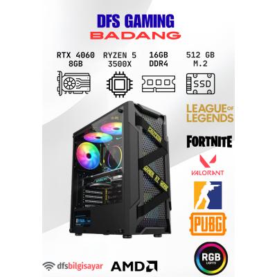 DFS Gaming BADANG RYZEN 5 3500X-A520M-RTX 4060 8GB-16GB RAM-512GB M.2 SSD-OYUNCU BİLGİSAYARI