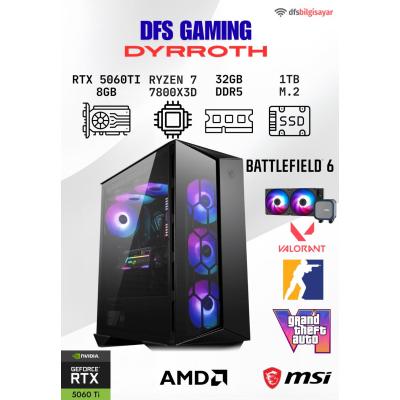 DFS GAMING DYRROTH RYZEN 7 7800X3D-B650M-RTX 5060 TI 8GB-32GB DDR5 RAM-1TB M.2 SSD-OYUNCU BİLGİSAYARI