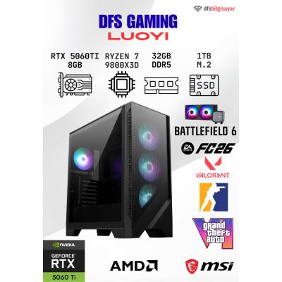 DFS GAMING LUOYI RYZEN 7 9800X3D-B650M-RTX 5060 TI 8GB-32GB DDR5 RAM-1TB M.2 SSD-OYUNCU BİLGİSAYARI
